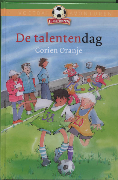 De talentendag - Corien Oranje (ISBN 9789085431084)