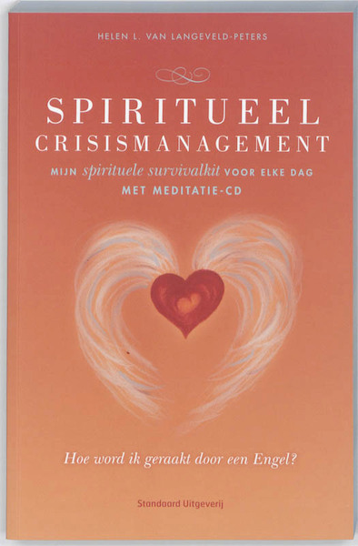 Spiritueel crisismanagement - Helen L. van Langeveld-Peters (ISBN 9789002239588)