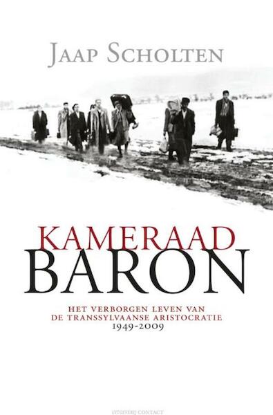 Kameraad Baron - Jaap Scholten (ISBN 9789025438272)