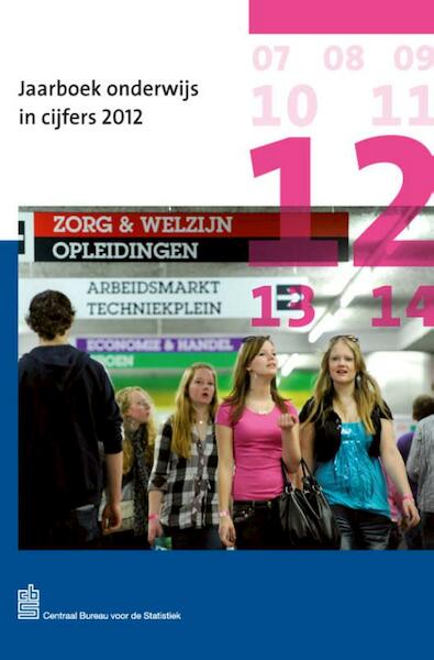 Jaarboek onderwijs in cijfers 2012 - (ISBN 9789035720626)