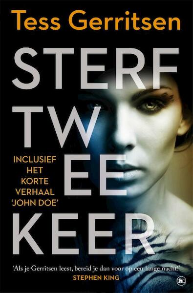 Sterf twee keer - Tess Gerritsen (ISBN 9789044352344)