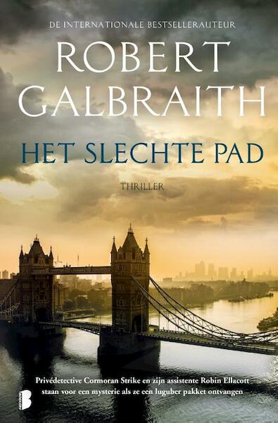 Het slechte pad - Robert Galbraith (ISBN 9789022580899)