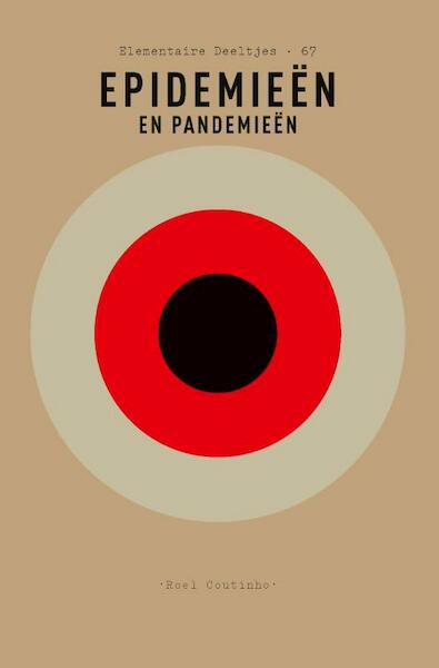 Elementaire Deeltjes - Epidemieën en pandemieën - Roel Coutinho (ISBN 9789025310585)