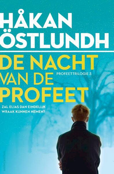 De nacht van de profeet - Håkan Östlundh (ISBN 9789026359361)
