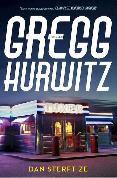 Dan sterft ze - Gregg Hurwitz (ISBN 9789044962864)