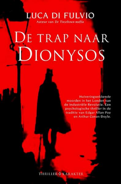 De trap naar Dionysos - Luca Di Fulvio (ISBN 9789045203317)