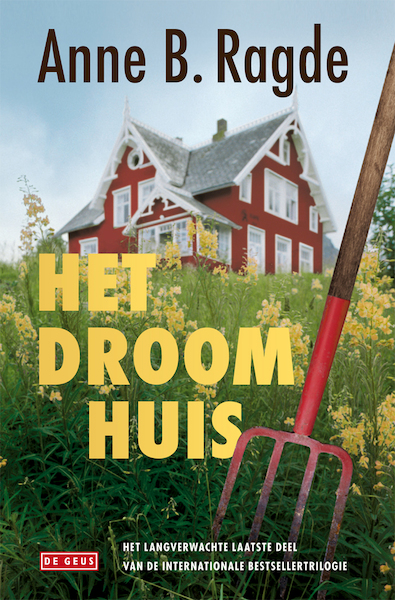 Het droomhuis - Anne B. Ragde (ISBN 9789044520828)