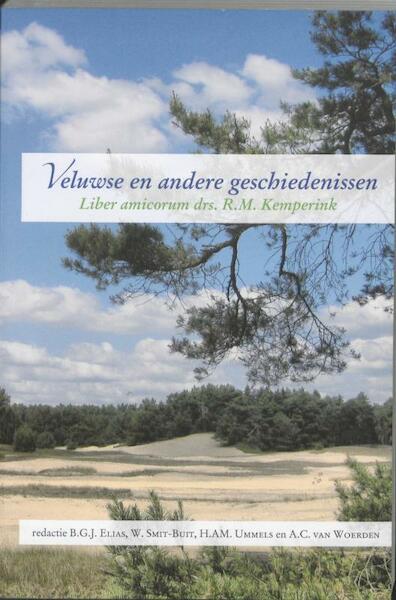 Veluwse en andere geschiedenissen - (ISBN 9789087041724)