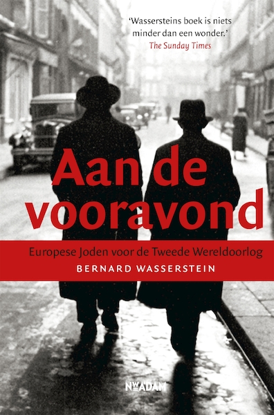 Aan de vooravond - Bernard Wasserstein (ISBN 9789046813775)