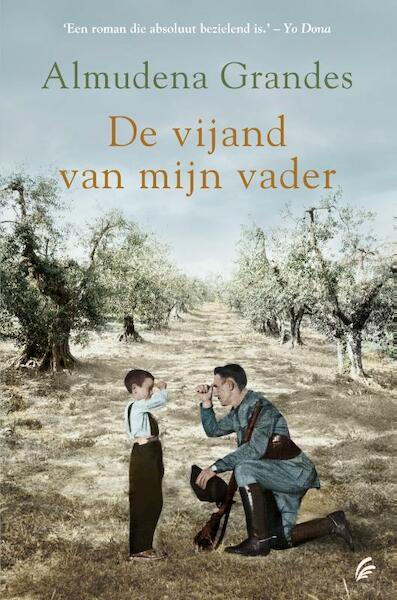 De vijand van mijn vader - Almudena Grandes (ISBN 9789056724610)