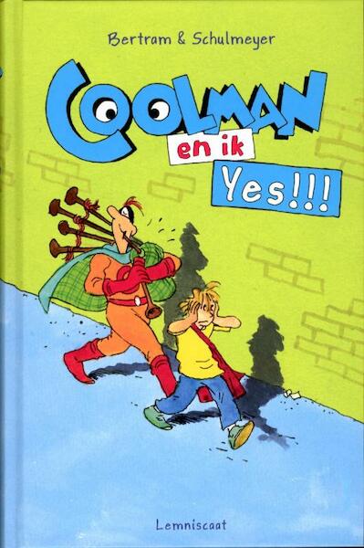 Coolman en ik. Yes !!! 2 - Rudiger Bertram, Rüdiger Bertram (ISBN 9789047703860)