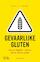 Gevaarlijke gluten