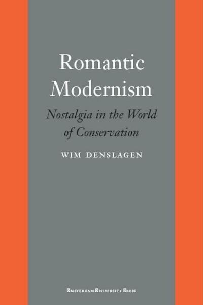 Romantic Modernism - W. Denslagen (ISBN 9789048508709)