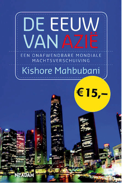 Eeuw van Azië - Kishore Mahbubani (ISBN 9789046814567)