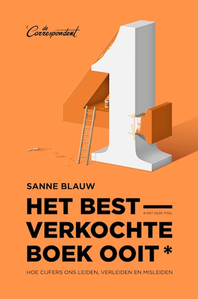 Het bestverkochte boek ooit (met deze titel) - Sanne Blauw (ISBN 9789082942118)