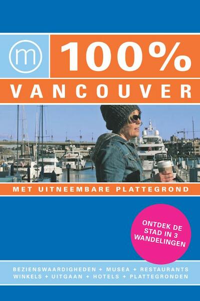 100% Vancouver - Renske Werner (ISBN 9789057673948)