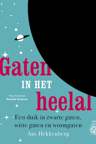 Gaten in het heelal - Ans Hekkenberg (ISBN 9789085718116)