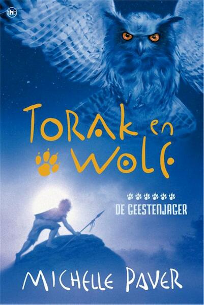 Torak en Wolf / 6 - De geestenjager - Michelle Paver (ISBN 9789044339178)