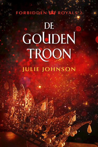 De gouden troon - Julie Johnson (ISBN 9789020543827)
