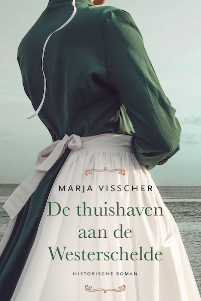De thuishaven aan de Westerschelde - Marja Visscher (ISBN 9789020554601)
