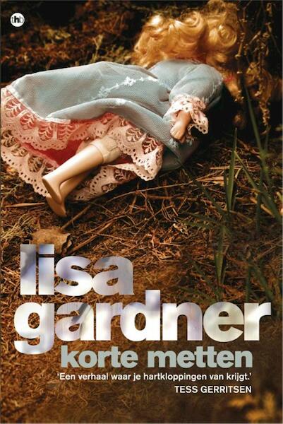 Korte metten - Lisa Gardner (ISBN 9789044335767)