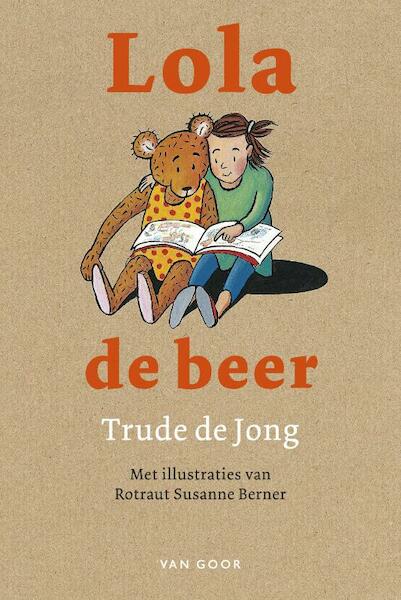 Lola de beer - Trude de Jong (ISBN 9789047509943)