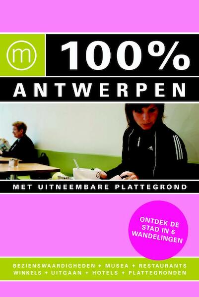 100% Antwerpen - Sabine Lefever (ISBN 9789057674532)