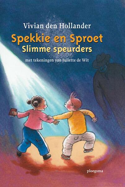 Spekkie en Sproet Slimme speurders - Vivian den Hollander (ISBN 9789021615387)