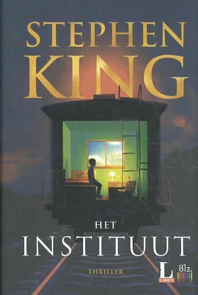 Het instituut - Stephen King (ISBN 9789022588802)