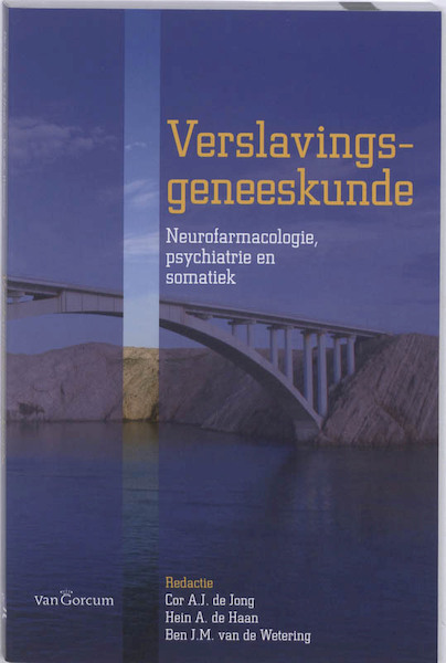 Verslavingsgeneeskunde - (ISBN 9789023245841)