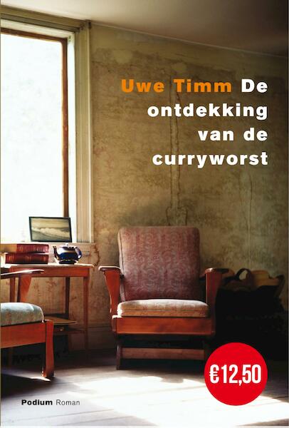 De ontdekking van de curryworst - Uwe Timm (ISBN 9789057597657)
