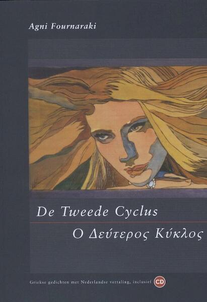 De tweede cyclus - Agni Fournaraki (ISBN 9789491683114)