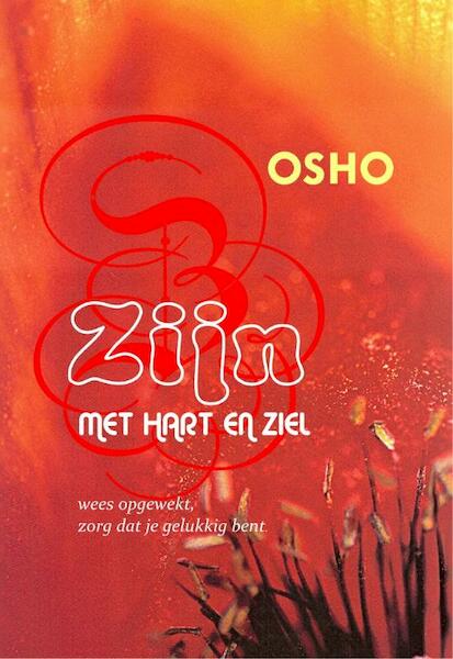 Zijn met hart en ziel - Osho (ISBN 9789059801103)