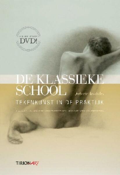 De klassieke school Tekenkunst - Juliette Aristides (ISBN 9789043915120)