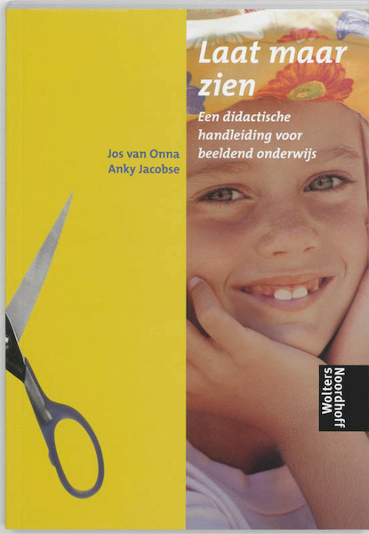 Laat maar zien - J. van Onna, A. Jacobse (ISBN 9789001794033)