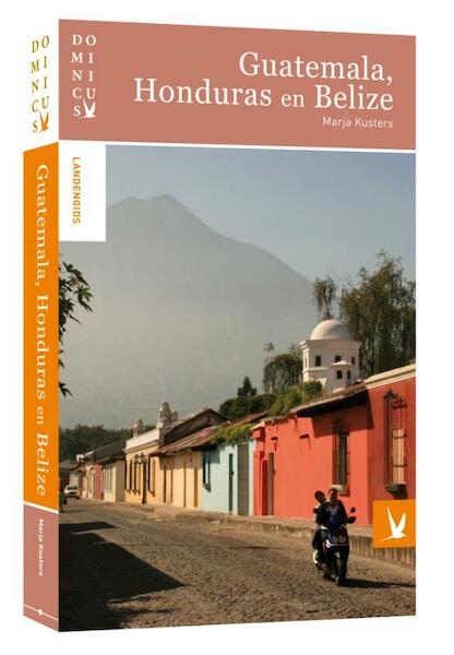 Guatemala, Honduras en Belize - Marja Kusters (ISBN 9789025746858)