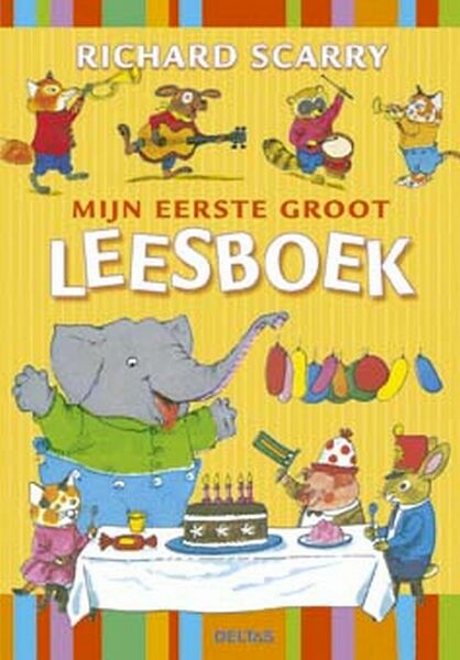 Mijn eerste groot leesboek - Richard Scarry (ISBN 9789024372096)