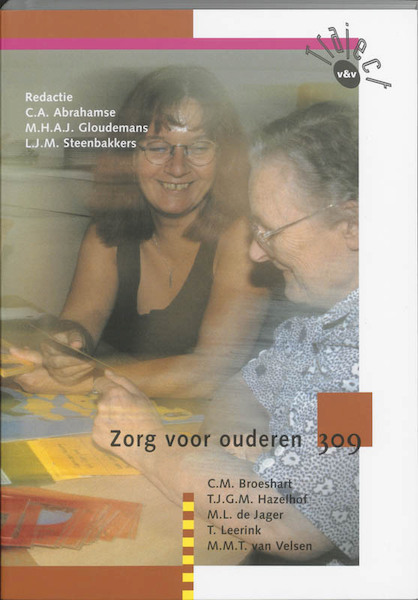 Zorg voor ouderen 309 - (ISBN 9789042528772)