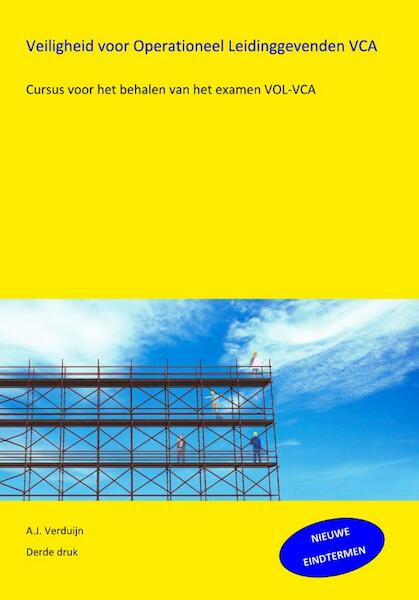 Veiligheid voor operationeel leidinggevenden VCA - A.J. Verduijn (ISBN 9789491595202)