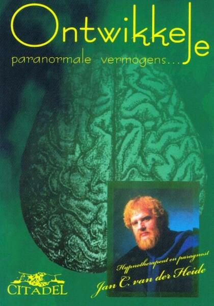 Ontwikkel je paranormale vermogens - J.C. van der Heide (ISBN 9789065860101)