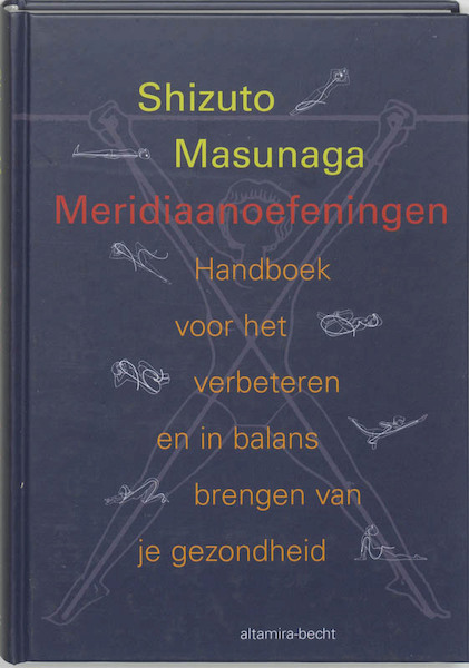 Meridiaanoefeningen - Shizuto Masunaga (ISBN 9789069635767)