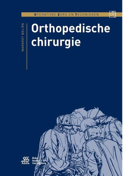 Orthopedische chirurgie - Margret Beliën (ISBN 9789036812177)