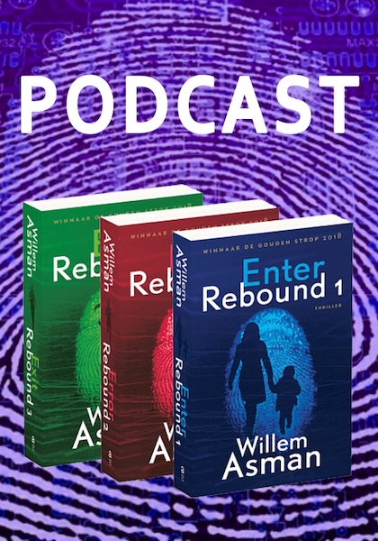Interview Willem Asman - Rebound-trilogie - Willem Asman, Sander de Heer (ISBN 9789026347900)