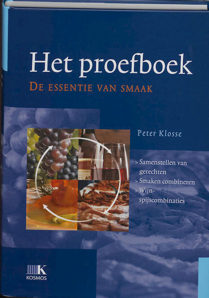 Het proefboek - de essentie van smaak - Peter Klosse (ISBN 9789021551135)