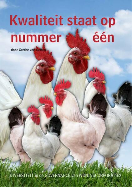 Kwaliteit staat op nummer één - Grethe van Geffen (ISBN 9789081706773)