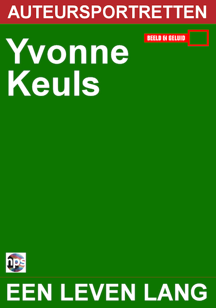 Yvonne Keuls - een leven lang - NPS Radio, Yvonne Keuls (ISBN 9789461499271)