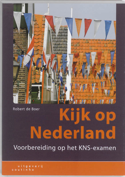 Kijk op Nederland - Robert de Boer (ISBN 9789046902462)