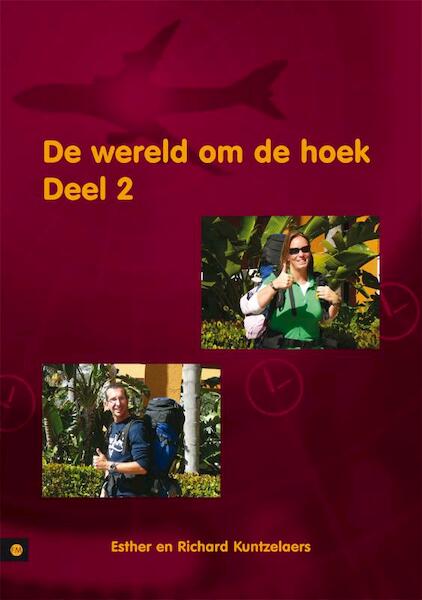 De wereld om de hoek / 2 - Esther Kuntzelaers, Richard Kuntzelaers (ISBN 9789400809239)