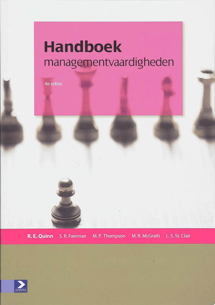 Handboek managementvaardigheden - R.E. Quinn, (ISBN 9789039525531)