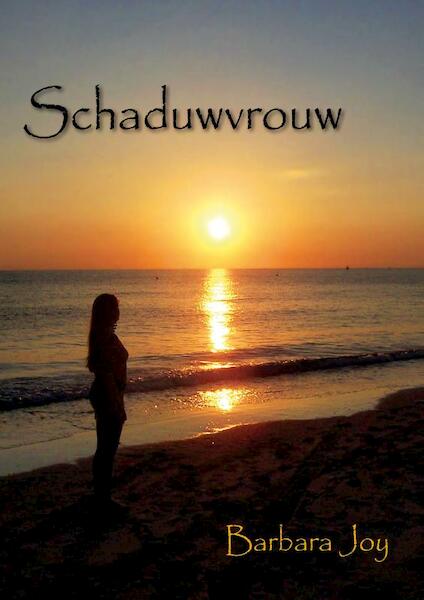 Schaduwvrouw - Barbara Joy (ISBN 9789081901734)
